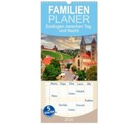 Familienplaner 2026 - Esslingen zwischen Tag und Nacht mit 5 Spalten (Wandkalender, 21 x 45 cm) CALVENDO: Die historische Stadt im Wandel der Tageszeiten