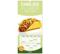 Familienplaner 2026 - FAST FOOD mit 5 Spalten (Wandkalender, 21 x 45 cm) CALVENDO: Traumhaft schnelles Essen