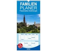 Familienplaner 2026 - Faszination Edinburgh mit 5 Spalten (Wandkalender, 21 x 45 cm) CALVENDO: Vom Calton Hill bis zum Dean Village: Edinburgh in 12 faszinierende Fotos neu entdecken.