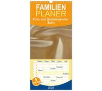 Familienplaner 2026 - Foto- und Bastelkalender Satin - Stilvoll zum Selbstgestalten mit 5 Spalten (Wandkalender, 21 x 45 cm) CALVENDO: Der Bastelkalender mit Stil