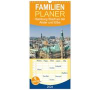 Familienplaner 2026 - Hamburg Stadt an der Alster und Elbe mit 5 Spalten (Wandkalender, 21 x 45 cm) CALVENDO: Ein Jahr Hamburg. 13 faszinierende Aufnahmen der Hansestadt an den Flüssen Alster und Elbe