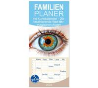 Familienplaner 2026 - Iris Kunstkalender - Die faszinierende Welt der magischen Augen mit 5 Spalten (Wandkalender, 21 x 45 cm) CALVENDO: Magische ... mit knalligen Augenfarben als Eyecatcher.