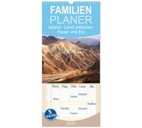 Familienplaner 2026 - Island - Land zwischen Feuer und Eis mit 5 Spalten (Wandkalender, 21 x 45 cm) CALVENDO: Eine kontrastreiche Reise über die wunderschöne Vulkaninsel