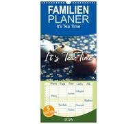Familienplaner 2026 - It's Tea Time mit 5 Spalten (Wandkalender, 21 x 45 cm) CALVENDO: Belebt die Sinne.
