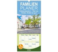 Familienplaner 2026 - Kaiserslautern - Wer es findet, findet es gut mit 5 Spalten (Wandkalender, 21 x 45 cm) CALVENDO: Spaziergang durch ein schönes Stück Pfalz