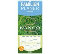 Familienplaner 2026 - KONGO - das dunkle Herz Afrikas mit 5 Spalten (Wandkalender, 21 x 45 cm) CALVENDO: Kongo - das unbekannte, geheimnisvolle, ... aber auch grausame dunkle Herz Afrikas.