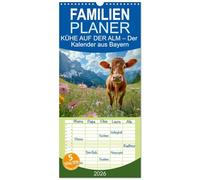 Familienplaner 2026 - KÜHE AUF DER ALM - Der Kalender aus Bayern mit 5 Spalten (Wandkalender, 21 x 45 cm) CALVENDO: Entdecke bayerische Kühe auf ... und Alpenliebhaber. Tradition trifft Idylle.