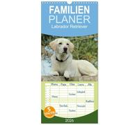 Familienplaner 2026 - Labrador Retriever 2026 mit 5 Spalten (Wandkalender, 21 x 45 cm) CALVENDO: Hundekalender - Faszination Labrador