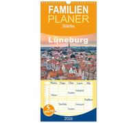 Familienplaner 2026 - LÜNEBURG Ein- und Ausblicke von Andreas Voigt mit 5 Spalten (Wandkalender, 21 x 45 cm) CALVENDO: Historische Architektur der Hansestadt im Stil der Backsteingotik