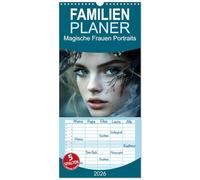 Familienplaner 2026 - Magische Frauen Portraits mit 5 Spalten (Wandkalender, 21 x 45 cm) CALVENDO: Lassen Sie sich jeden Monat aufs Neue durch die zauberhaften KI-Potrait Fotos verzaubern.