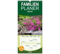 Familienplaner 2026 - Mein Jahr im Landhausgarten mit 5 Spalten (Wandkalender, 21 x 45 cm) CALVENDO: Fotomotive aus meinem Landhausgarten