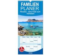 Familienplaner 2026 - Rhodos - eine Insel zum Verlieben mit 5 Spalten (Wandkalender, 21 x 45 cm) CALVENDO: Die sonnigste der griechischen Insel bietet ... feine Sandstrände und uralte Geschichte.