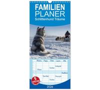 Familienplaner 2026 - Schlittenhund Träume mit 5 Spalten (Wandkalender, 21 x 45 cm) CALVENDO: Eine Hommage an Siberian Husky, Alaskan Malamute, Samojede und Co