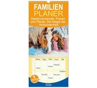 Familienplaner 2026 - Seelenverwandte. Frauen und Pferde. Die Magie der Verbundenheit mit 5 Spalten (Wandkalender, 21 x 45 cm) CALVENDO: Die tiefe ... zwischen Frauen und Pferden im Ölbilder-Stil