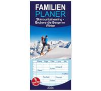 Familienplaner 2026 - Skimountaineering - Erobere die Berge im Winter mit 5 Spalten (Wandkalender, 21 x 45 cm) CALVENDO: Gipfelstürmer im Pulverschnee