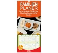 Familienplaner 2026 - So schmeckt Südkorea: Kreative koreanische Küche mit 5 Spalten (Wandkalender, 21 x 45 cm) CALVENDO: Einblicke in die Genusswelt der koreanischen Kochkunst