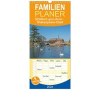 Familienplaner 2026 - Stratford upon Avon - Shakespeare-Stadt mit 5 Spalten (Wandkalender, 21 x 45 cm) CALVENDO: Stratford upon Avon ist bekannt als der Geburtsort von William Shakespeare.