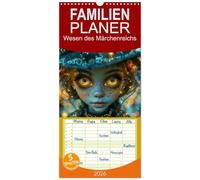 Familienplaner 2026 - Wesen des Märchenreichs mit 5 Spalten (Wandkalender, 21 x 45 cm) CALVENDO: Dieser außergewöhnliche Kalender entführt Sie jeden ... voller magischer Wesen und mystischer Orte.