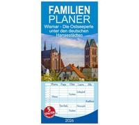 Familienplaner 2026 - Wismar - Die Ostseeperle unter den deutschen Hansestädten mit 5 Spalten (Wandkalender, 21 x 45 cm) CALVENDO: Ein Streifzug durch die wunderschöne Hansestadt