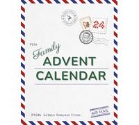 Family Advent Calendar: Christmas countdown activity book for children aged 5-10 | holiday craft ideas, fun facts and quality time activities