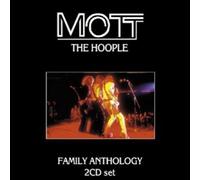 Mott the Hoople - Family Anthology