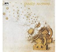 FAMILY - Anyway