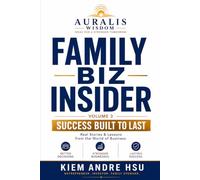 Family Biz Insider: Volume 3: Success Built to Last