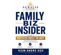 Family Biz Insider: Volume 3: Success Built to Last