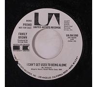 FAMILY BROWN - i can't get used to being alone / mono 45 rpm single