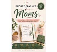 Family Budget Planner for Moms: Monthly Expense Tracker, Bill Organizer & Financial Goal Journal | Cash Envelope Budgeting Book & Debt Payoff Tracker for Busy Mothers