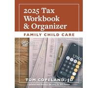 Family Child Care 2025 Tax Workbook and Organizer
