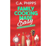 Family Cooking Made Easy: Mum’s and Nana’s Favourite Recipes