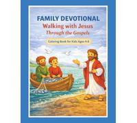 Family Devotional: Walking with Jesus Through the Gospels Coloring Book for Kids Ages 4-8