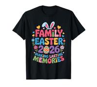 Family Easter 2026 Making Lasting Memories Cute Bunny Egg Maglietta