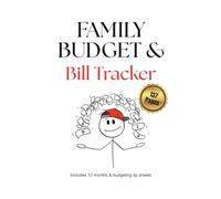 Family Finance Organizer & Expense Tracker: 137-Page Budgeting Book with Daily Spending Logs, Weekly Expense Reviews & Monthly Goal Planning for Families