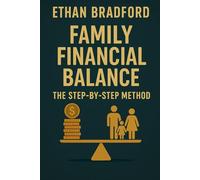 Family Financial Balance: The Step-by-Step Method