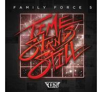 Family Force 5 - Time Stands Still