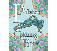 Family Forever Books Pilates Coloring Book (Tascabile)