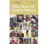 Family Fund Fifty Years of Family Voices (Tascabile)
