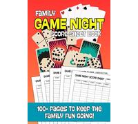 Family Game Night Score Sheet Book: 100+ Page Score Sheet Book to Keep the Family Fun Going!