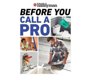 Family Handyman Family Handyman Before You Call a Pro (Tascabile)