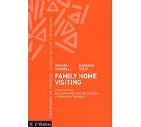 Libri Renata Tambelli / Barbara Volpi - Family Home Visiting. Promuovere La Salu