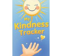 Family Kindness Challenge: A 160-Page Tracker for Kids & Parents to Log Good Deeds & Create a Happier Home