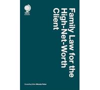 Family Law for the High-Net-Worth Client