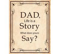 Family Legacy Keeper Dad, Life Is A Story What Does Yours Say (Tascabile)