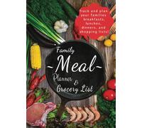 Family Meal Planner and Grocery List: Meal plan and shopping list for meal prep and organization with standard color| 7 x 10 inches,100 pages| Gift or use for your own planning.