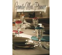 Family Meal Planner: Weekly Menu Organizer and Grocery List Tracker for Busy Households