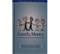 Family. Money. Five Questions Every Family Should Ask About Wealth.