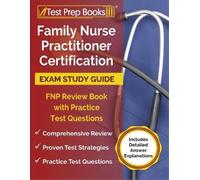 Family Nurse Practitioner Certification Exam Study Guide (Tascabile)