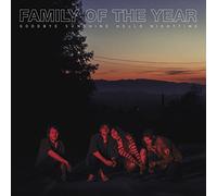 Family Of The Year - Goodbye Sunshine Hello Nighttime